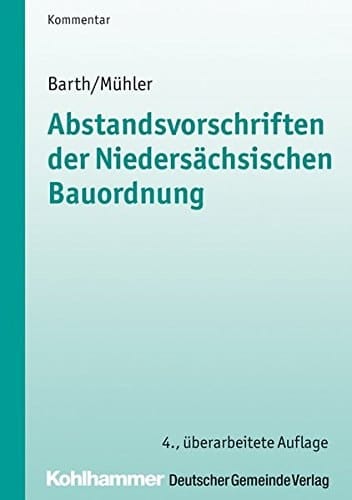 Abstandsvorschriften der Niedersächsischen Bauordnung Kommentar