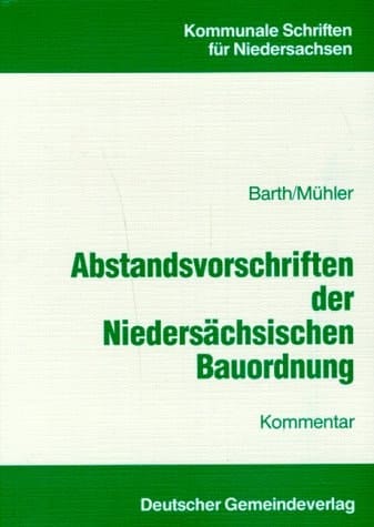 Abstandsvorschriften der niedersächsischen Bauordnung Kommentar