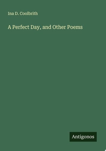 A Perfect Day, and Other Poems