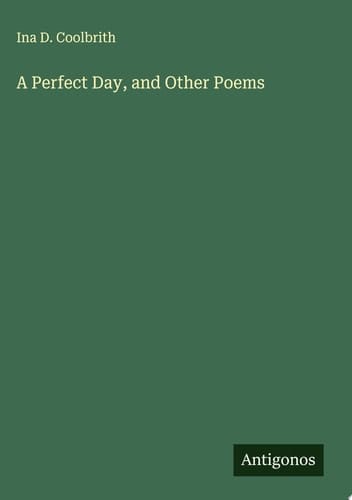 A Perfect Day, and Other Poems