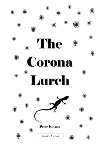 The Corona-Lurch