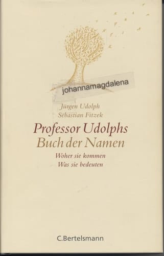 Professor Udolphs Buch der Namen