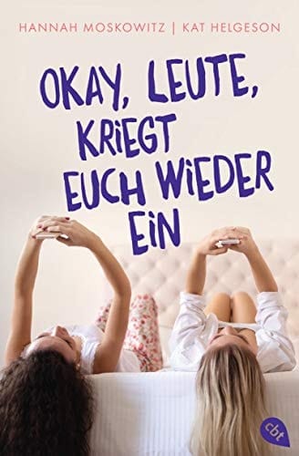 Okay, Leute, kriegt euch wieder ein