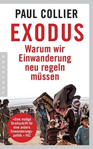 Exodus warum wir Einwanderung neu regeln müssen