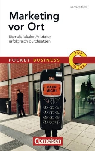 Marketing vor Ort sich als lokaler Anbieter erfolgreich durchsetzen
