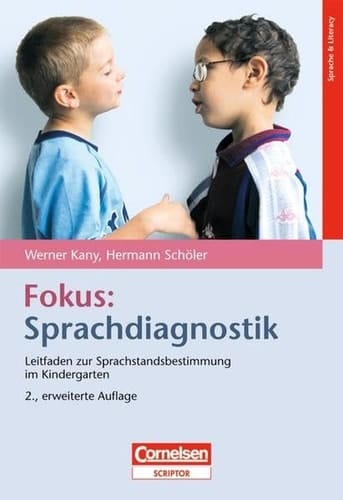 Fokus: Sprachdiagnostik Leitfaden zur Sprachstandsbestimmung im Kindergarten