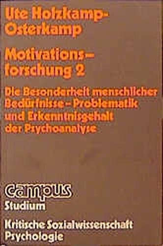 Grundlagen der psychologischen Motivationsforschung