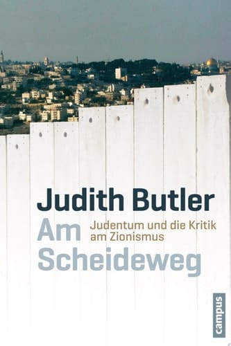 Am Scheideweg Judentum und die Kritik am Zionismus