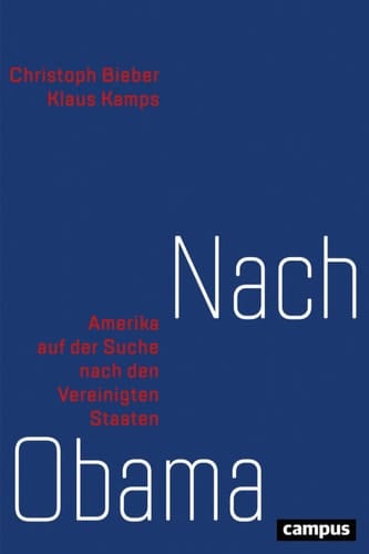 Nach Obama Amerika auf der Suche nach den Vereinigten Staaten
