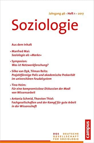 Soziologie 1.2017 Forum der Deutschen Gesellschaft für Soziologie