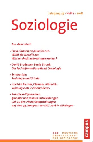 Soziologie Jg. 47 (2018) 1 Forum der Deutschen Gesellschaft für Soziologie ISSN 0340-918X