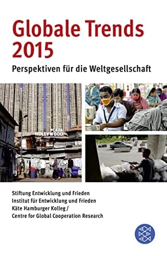 Globale Trends 2015 Perspektiven der Weltgesellschaft