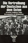 Die Vertreibung der Deutschen aus dem Osten Ursachen, Ereignisse, Folgen