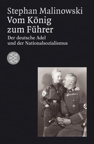 Vom König zum Führer deutscher Adel und Nationalsozialismus