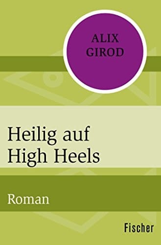Heilig auf High Heels Roman