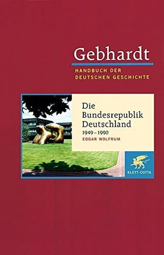 Die Bundesrepublik Deutschland 1949-1990