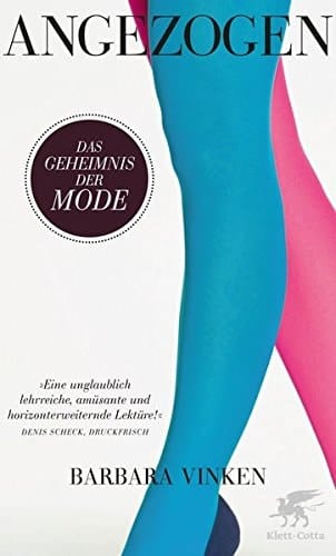 Angezogen das Geheimnis der Mode