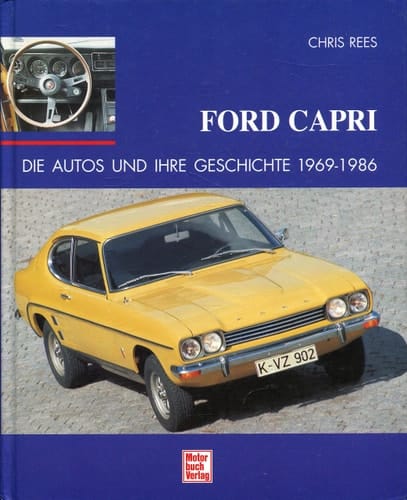 Ford Capri die Autos und ihre Geschichte 1969 - 1986