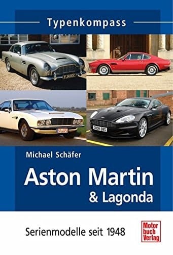 Typenkompass Aston Martin & Lagonda Serienmodelle seit 1948