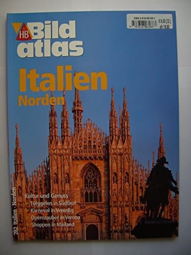 Italien, Norden Kultur und Genuss
