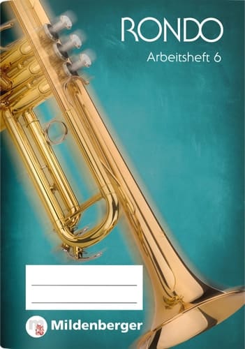 Rondo Arbeitsheft / Autoren Wolfgang Junge, Sabine Schaal ; Notensatz Susanne Höppner ; Illustrationen Konrad Algermissen, Benjamin König, Elisabeth Lottermoser, Achim Schulte, Jutta Wetzel