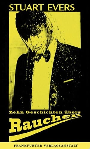 Zehn Geschichten übers Rauchen