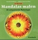 Mandalas malen zur Stille finden ; 85 entspannende Malvorlagen