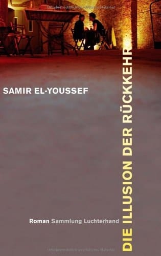 Die Illusion der Rückkehr Roman