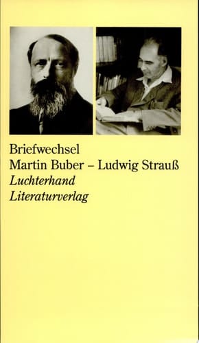 Briefwechsel Martin Buber-Ludwig Strauss, 1913-1953