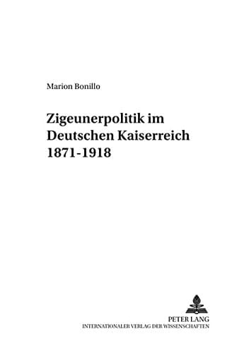 "Zigeunerpolitik" im deutschen Kaiserreich, 1871-1918
