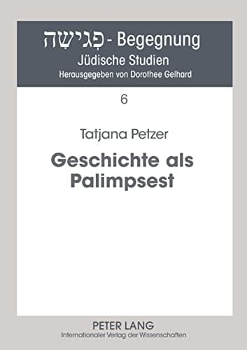 Geschichte als Palimpsest Erinnerungsstrukturen in der Poetik von Danilo Kiš