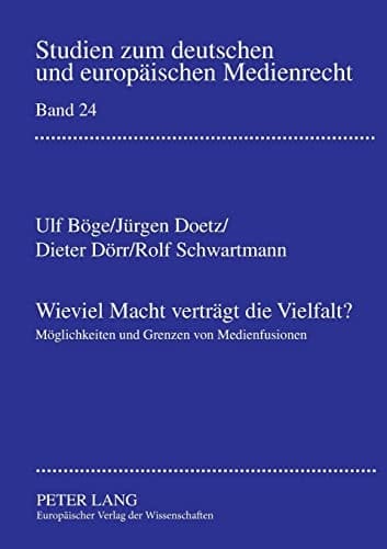 Wieviel Macht verträgt die Vielfalt? Möglichkeiten und Grenzen von Medienfusionen