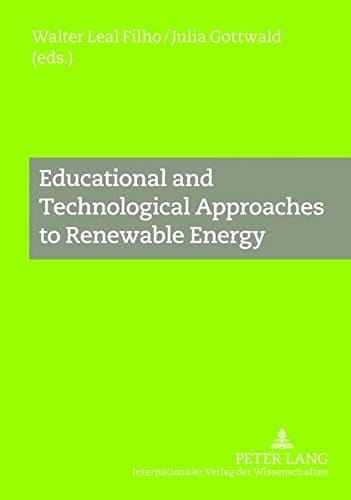 Educational and Technological Approaches to Renewable Energy