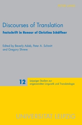 Discourses of Translation Festschrift in Honour of Christina Schäffner