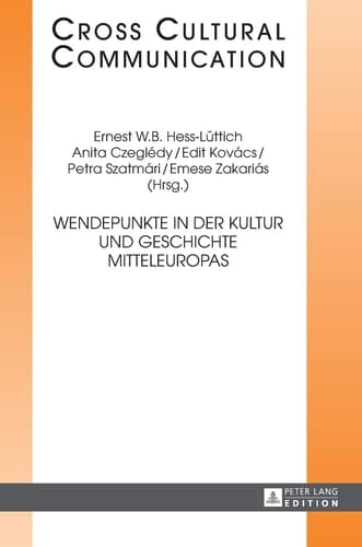 Wendepunkte in der Kultur und Geschichte Mitteleuropas