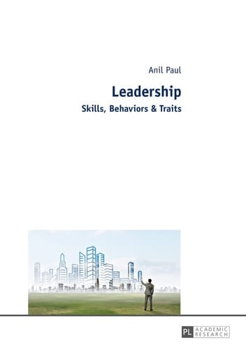 Leadership Skills, Behaviors & Traits