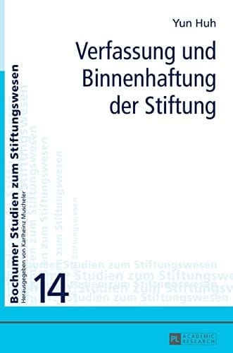 Verfassung und Binnenhaftung der Stiftung