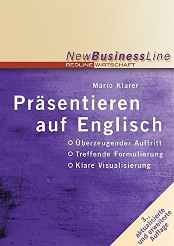 Präsentieren auf Englisch überzeugender Auftritt, treffende Formulierungen, klare Visualisierung