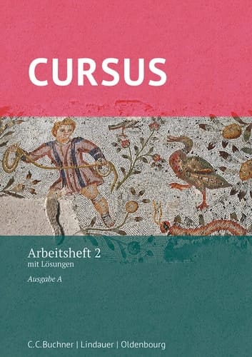 Cursus Arbeitsheft 2 : mit Lösungen / bearbeitet von Britta Boberg und Andrea Wilhelm. ...