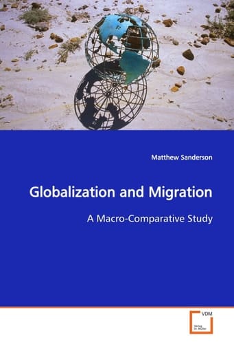 Globalization and Migration: A Macro-Comparative Study