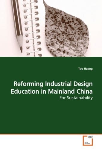 Reforming Industrial Design Education in Mainland China: For Sustainability