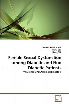 Female Sexual Dysfunction among Diabetic and Non Diabetic Patients: Prevalence and Associated Factors