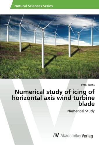 Numerical study of icing of horizontal axis wind turbine blade: Numerical Study