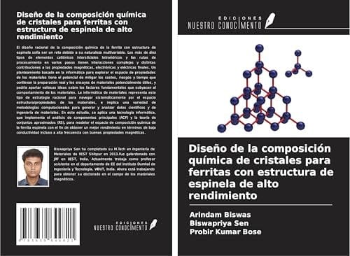 Diseño de la composición química de cristales para ferritas con estructura de espinela de alto rendimiento (Spanish Edition)