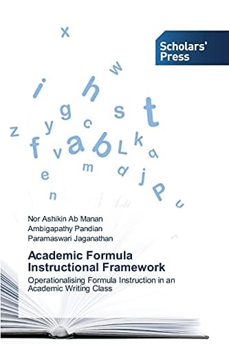 Academic Formula Instructional Framework: Operationalising Formula Instruction in an Academic Writing Class