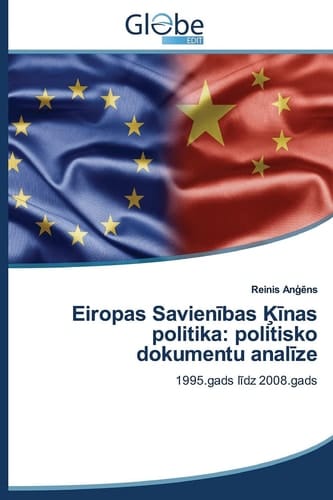 Eiropas Savien Bas NAS Politika: Politisko Dokumentu Anal Ze (Latvian Edition)