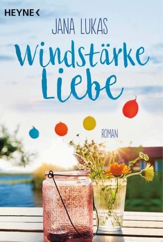 Windstärke Liebe Roman