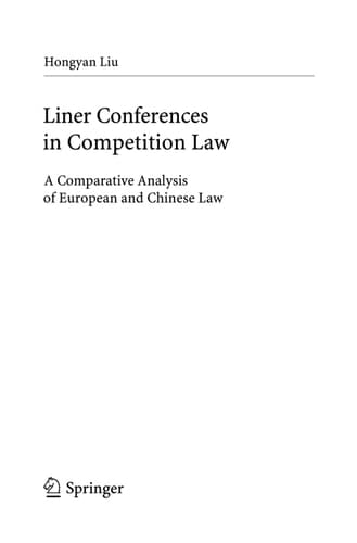 Liner Conferences in Competition Law A Comparative Analysis of European and Chinese Law