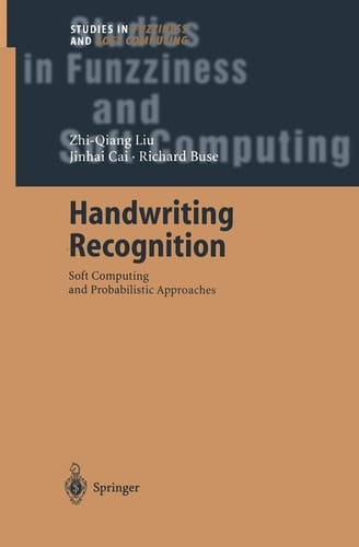 Handwriting Recognition Soft Computing and Probabilistic Approaches