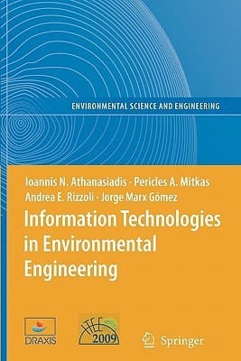 Information Technologies in Environmental Engineering Proceedings of the 4th International ICSC Symposium Thessaloniki, Greece, May 28-29, 2009